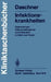 Infektionskrankheiten: Epidemiologie, Differentialdiagnose Und Prävention in Klinik Und PRAXIS by F. Daschner