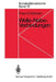 Welle-Nabe-Verbindungen: Gestaltung, Auslegung, Auswahl by F. G. Kollmann