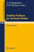 Stability Problems For Stochastic Models: Proceedings of the 6th International Seminar Held in Moscow, USSR, April 1982 by V.V. Kalashnikov, V.M. Zolotarev