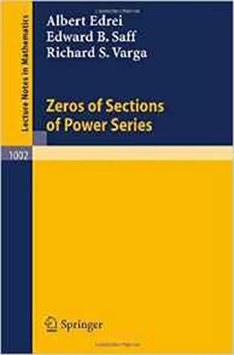 Zeros Of Sections Of Power Series  (Vol. 1002)