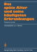 Das Späte Alter Und Seine Häufigsten Erkrankungen: Praktische Geriatrie by J. T. Marcea, M. Bergener, P. Altmeyer