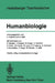 Humanbiologie: Ergebnisse Und Aufgaben by H. Autrum, U. Wolf