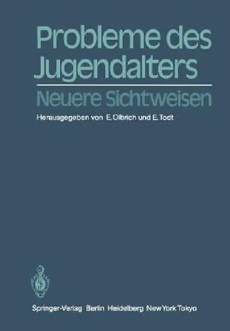 Probleme Des Jugendalters: Neuere Sichtweisen by E. Olbrich, E. Todt