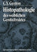 Histopathologie Des Weiblichen Genitaltraktes by C. y. Genton