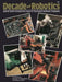 Decade of Robotics: Special Tenth Anniversary Issue of the Industrial Robot Magazine by J. Mortimer