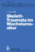 Skelett-Traumata Im Wachstumsalter by L. V. Laer