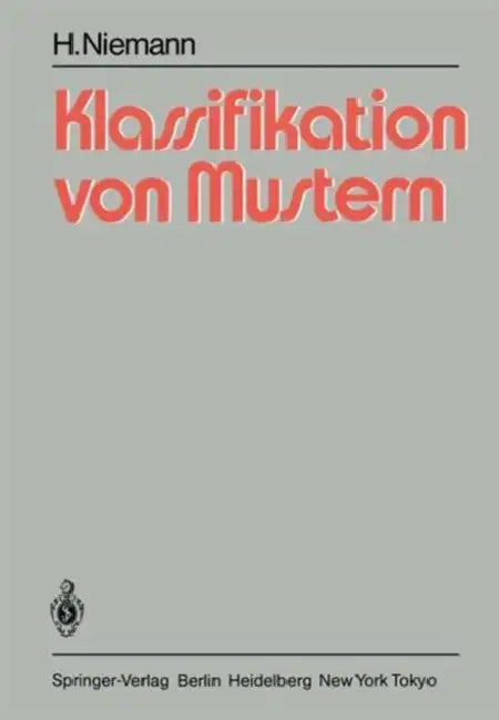 Klassifikation Von Mustern by H. Niemann