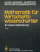 Mathematik Für Wirtschaftswissenschaftler: III Lineare Optimierung by T. Gal