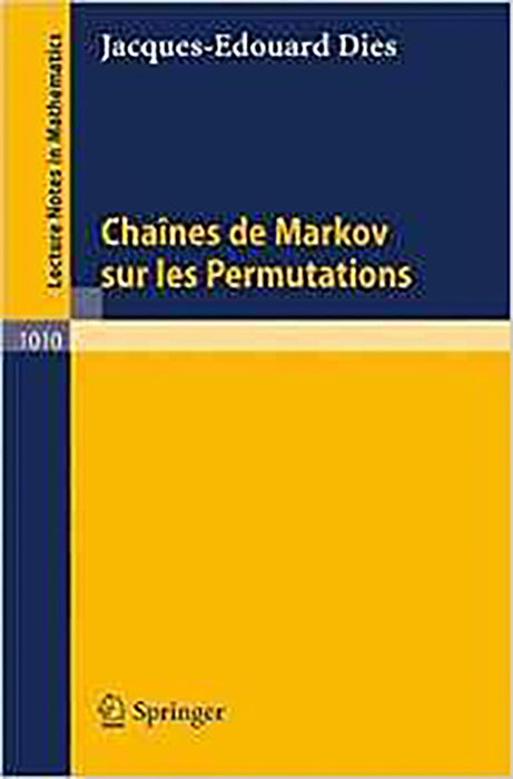 Chaines De Markov Sur Les Permutations  (Vol. 1010)