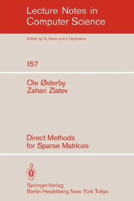 Direct Methods for Sparse Matrices by O. Osterby, Z. Zlatev
