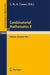 Combinatorial Mathematics X: Proceedings of the Conference Held in Adelaide, Australia, August 23-27, 1982 by L.R.A. Casse