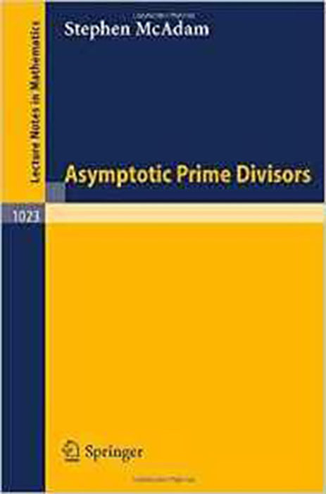 Asymptotic Prime Divisors  (Vol. 1023)