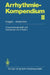 Arrhythmie-Kompendium II: Fragen -- Antworten by F. Sesto