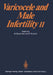 Varicocele and Male Infertility II by M. Glezerman