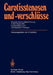 Carotisstenosen Und -Verschlüsse: Aktuelle Standortbestimmung in Der Diagnostik, Konservativen Und Chirurgischen Therapie by H. Heidrich