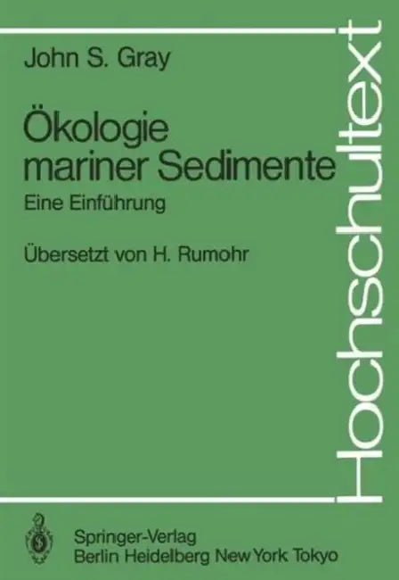 Ökologie Mariner Sedimente: Eine Einführung by John S. Gray, Heye Rumohr