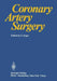 Coronary Artery Surgery by F. Unger