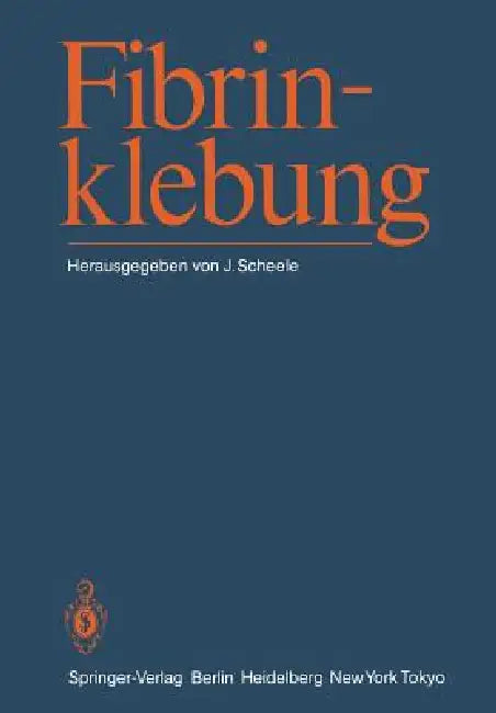 Fibrinklebung by J. Scheele