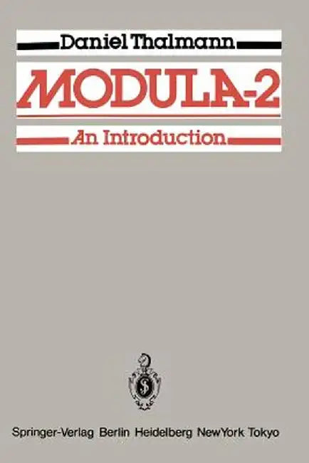 Modula-2: An Introduction by Daniel Thalmann