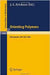 Orienting Polymers: Proceedings of a Workshop held at the IMA, University of Minnesota, Minneapolis March 21-26, 1983 (Vol. 1063) by J.L. Ericksen