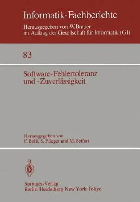 Software-Fehlertoleranz Und -Zuverlässigkeit by F. Belli, S. Pfleger, M. Seifert