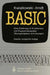Basic: Eine Einführung in 10 Lektionen Mit Zahlreichen Programmbeispielen, 95 Übungsaufgaben Und Deren Vollständigen Lösungen by J. Kwiatkowski, B. Arndt