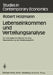 Lebenseinkommen Und Verteilungsanalyse: Ein Methodischer Rahmen Für Eine Neuorientierung Der Verteilungspolitik by R. Holzmann