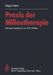 PRAXIS Der Milieutherapie by E. Heim, W. T. Winkler