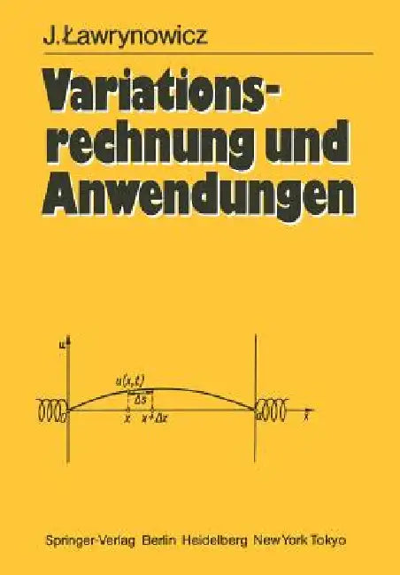 Variationsrechnung Und Anwendungen by Julian Lawrynowicz, Diethard Pallaschke
