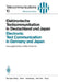 Elektronische Textkommunikation in Deutschland Und Japan / Electronic Text Communication in Germany and Japan: Konzepte, Anwendungen, Soziale Wirkunge by E. Witte, W. Lämmle