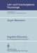 Kognitive Dissonanz: Eine Handlungstheoretische Perspektive by J. Beckmann