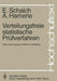 Verteilungsfreie Statistische Prüfverfahren: Eine Anwendungsorientierte Darstellung by E. Schaich, A. Hamerle