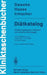 Diätkatalog: Ernährungstherapie, Indikation Und Klinische Grundlagen by H. Daweke, F. a. Gries, J. Haase