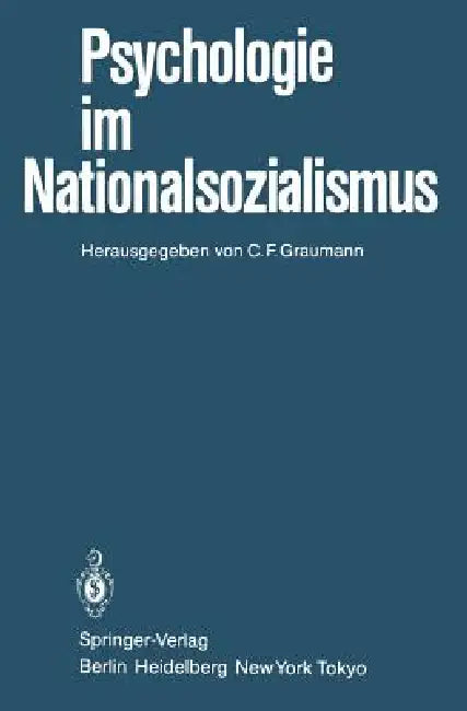 Psychologie Im Nationalsozialismus by C. F. Graumann