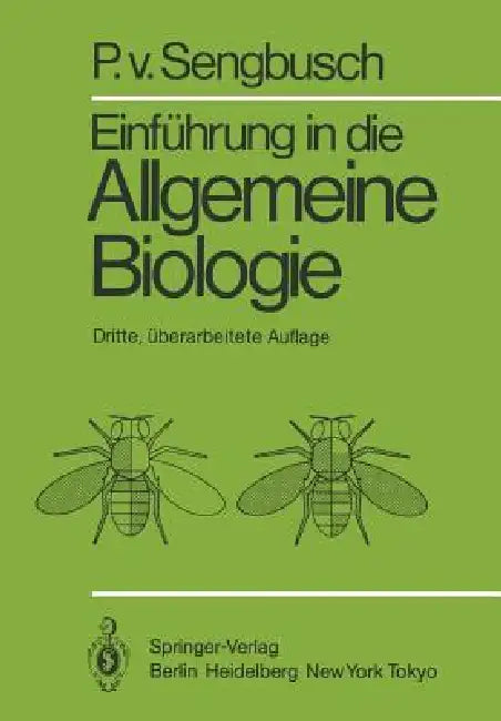 Einführung in Die Allgemeine Biologie by P. V. Sengbusch