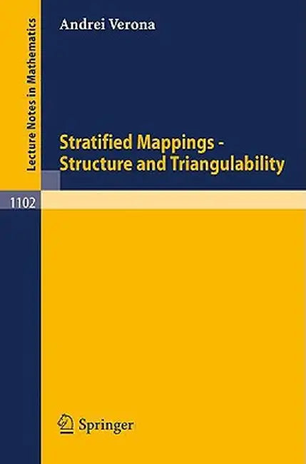 Stratified Mappings - Structure and Triangulability by A. Verona