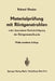Materialprüfung Mit Röntgenstrahlen: Unter Besonderer Berücksichtigung Der Röntgenmetallkunde by Richard Glocker