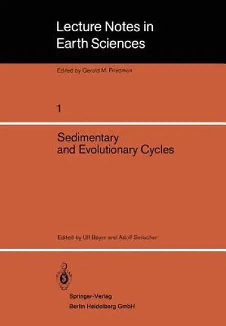 Sedimentary and Evolutionary Cycles by U. Bayer