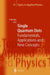 Single Quantum Dots: Fundamentals, Applications and New Concepts by Peter Michler