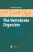 The Vertebrate Organizer by Horst Grunz