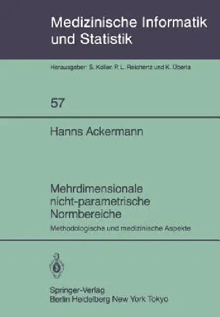 Mehrdimensionale Nicht-Parametrische Normbereiche: Methodologische Und Medizinische Aspekte by Hanns Ackermann