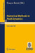 Numerical Methods in Fluid Dynamics: Lectures Given at the 3rd 1983 Session of the Centro Internationale Matematico Estivo (Cime) Held at Como, Italy, by Franco Brezzi