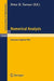 Numerical Analysis, Lancaster 1984: Proceedings of the Serc Summer School Held in Lancaster, England, July 15 - August 3, 1984 by Peter R. Turner