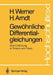 Gewöhnliche Differentialgleichungen: Eine Einführung in Theorie Und PRAXIS by Helmut Werner, Herbert Arndt