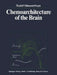 Chemoarchitecture of the Brain by R. Nieuwenhuys