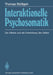 Interaktionelle Psychosomatik: Die Affekte Und Die Entwicklung Des Selbst by Thomas Stüttgen
