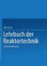 Lehrbuch Der Reaktortechnik: Band 3: Kernkraftwerkstechnik by Johannes Heithoff, A. Ziegler