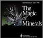 The Magic Of Minerals by O. Medenbach, H. Wilk