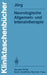 Neurologische Allgemein- Und Intensivtherapie by Johannes Jörg