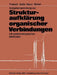 Aufgabensammlung Zur Strukturaufklärung Organischer Verbindungen Mit Spektroskopischen Methoden by Ernö Pretsch, Joseph Seibl, Andreas Manz